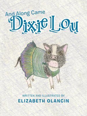 cover image of And Along Came Dixie Lou